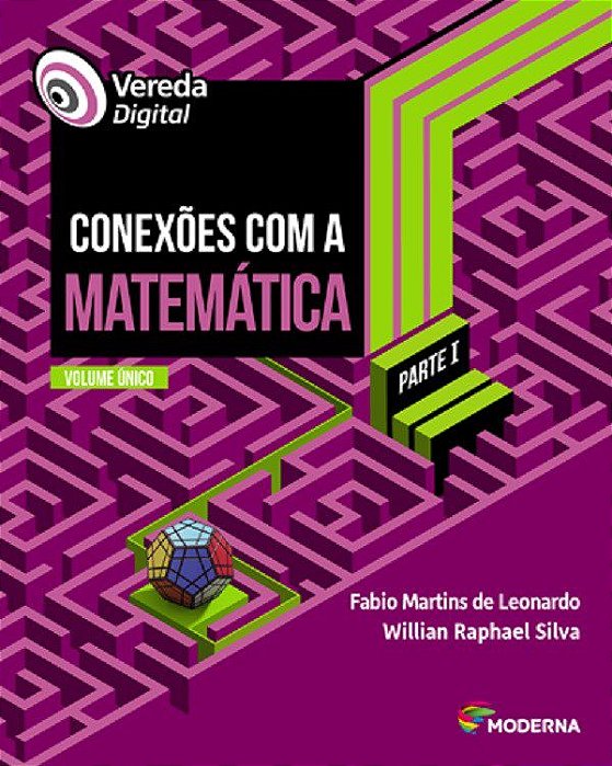 Livro Vereda Digital - Conexoes com a Matematica - Volume Unico - Leonardo/silva