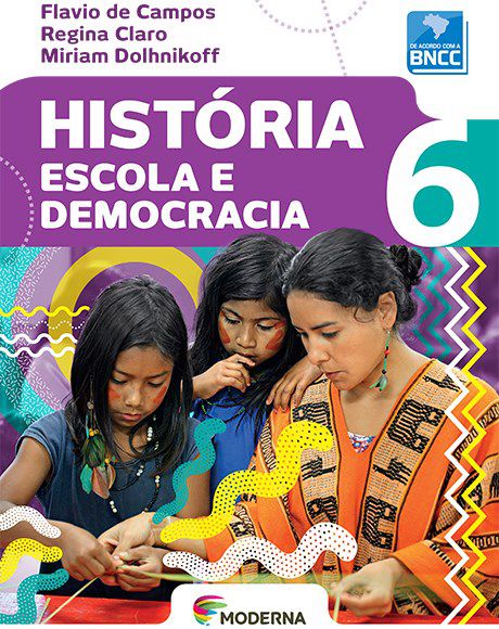 Livro História Escola E Democracia 6 - Campos - Moderna