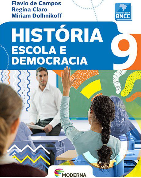Livro História Escola E Democracia 9 - Campos - Moderna