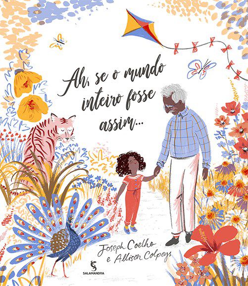 Livro Ah se o Mundo Inteiro Fosse Assim