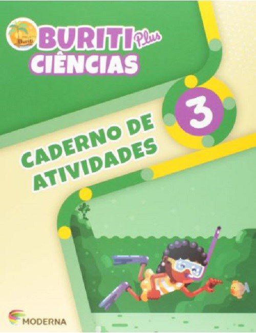 Livro Buriti Plus Ciências: 3  Ano Caderno de Atividades - Moderna
