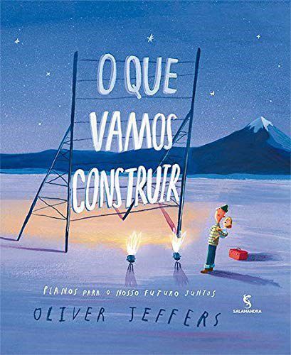 Livro O Que Vamos Construir - Jeffers - Salamandra