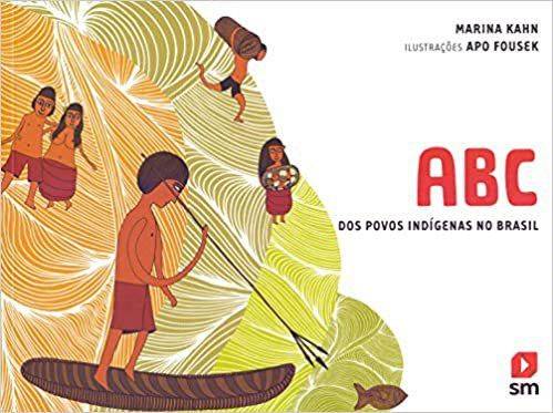 Livro Abc dos Povos Indígenas No Brasil