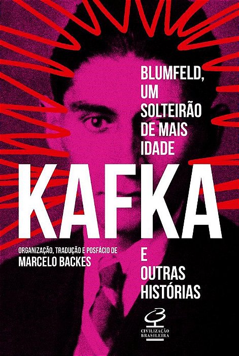 Livro Blumfeld, Um Solteirao de Mais Idade e Outras Historias - Kafka