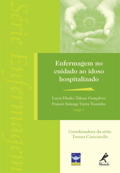 Livro Enfermagem No Cuidado ao Idoso Hospitalizado - *** Goncalves - Manole