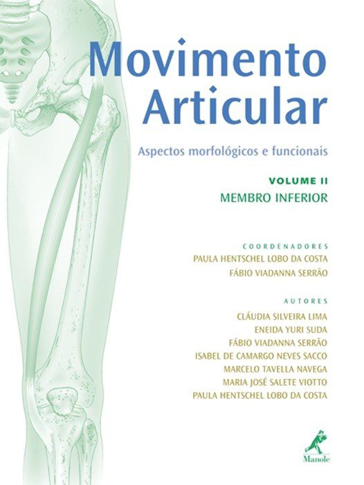 Livro Movimento Articular Aspectos Morfológicos e Funcionais Vol. 2 ***- Costa - Manole