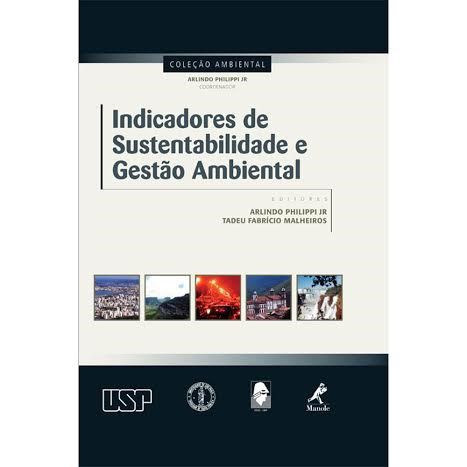 Livro Indicadores de Sustentabilidade e Gestão Ambiental - Philippi Jr - Manole