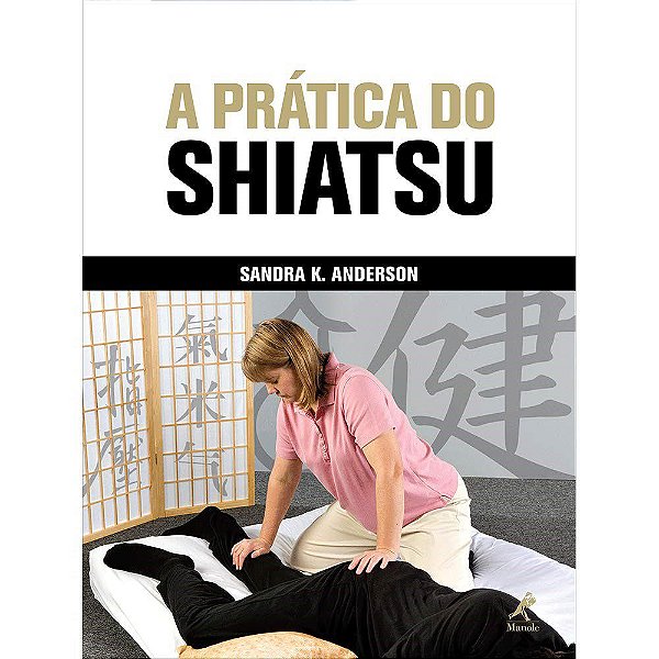 Livro A Prática do Shiatsu
