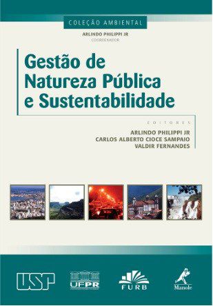 Livro Gestão de Natureza Pública e Sustentabilidade - Philippi Jr - Manole