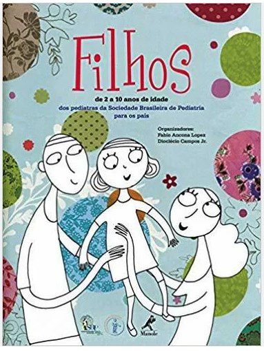 Livro Filhos de 2 a 10 Anos de Idade - SBP - Lopez - Manole