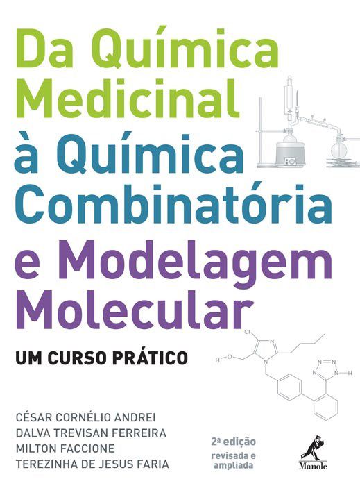 Livro Da Química Medicinal a Química Combinatoria e Modelagem Molecular - Andrei - Manole