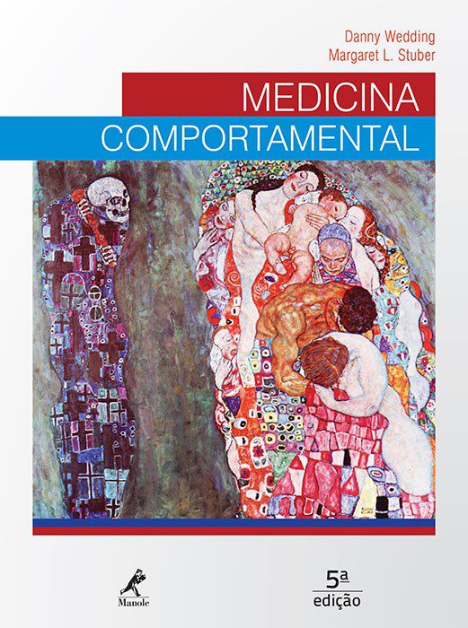 Livro Medicina Comportamental - Wedding - Manole