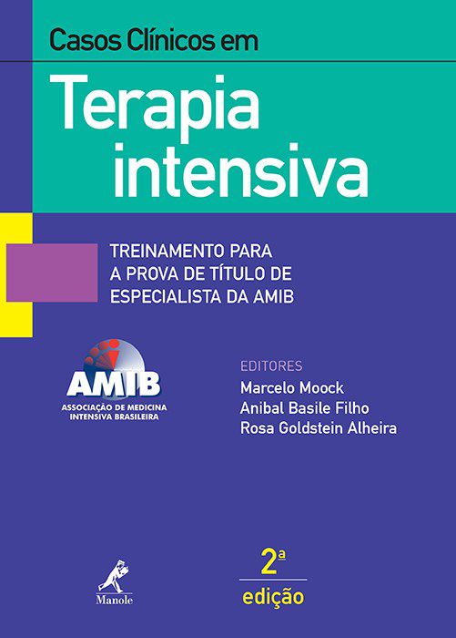 Livro Casos Clinicos em Terapia Intensiva *** - Moock - Manole