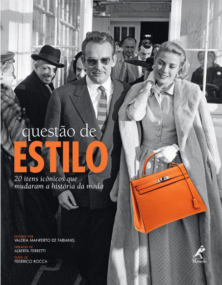 Livro Questão de Estilo: 20 Itens Icônicos que Mudaram a História da Moda - Fabianis