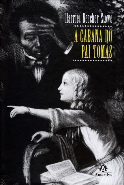 Livro Cabana Do Pai Tomas - Stowe - Manole