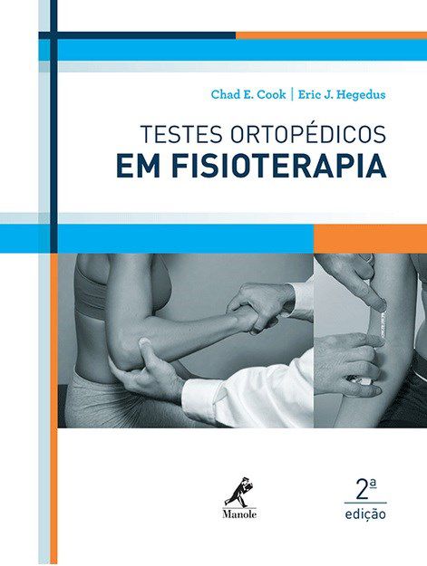 Livro Testes Ortopédicos em Fisioterapia - Cook - Manole