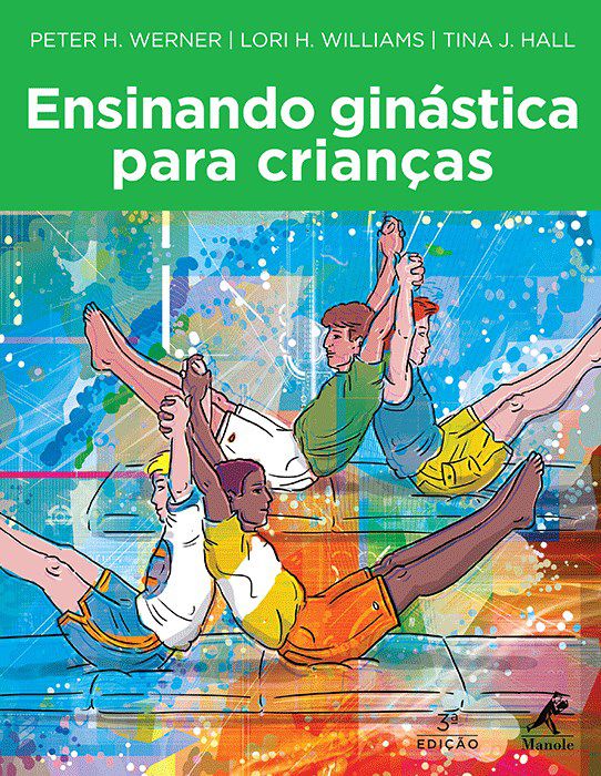 Livro Ensinando Ginástica para Crianças - Werner - Manole