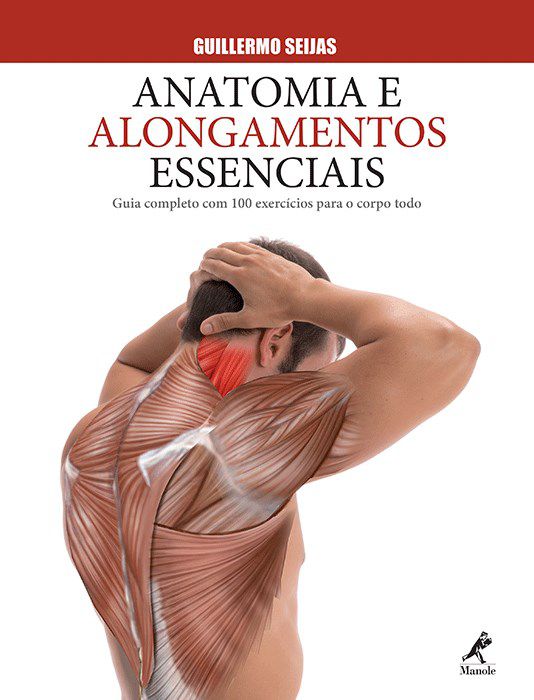 Livro Anatomia e Alongamentos Essenciais