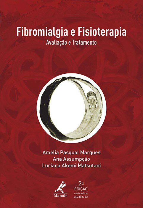 Livro Fibromialgia e Fisioterapia: Avaliação e Tratamento - Marques _ Manole