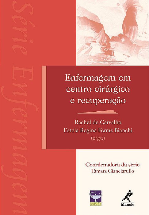 Livro Enfermagem em Centro Cirúrgico e Recuperação - Carvalho - Manole