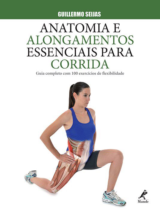 Livro Anatomia e Alongamentos Essenciais para Corrida