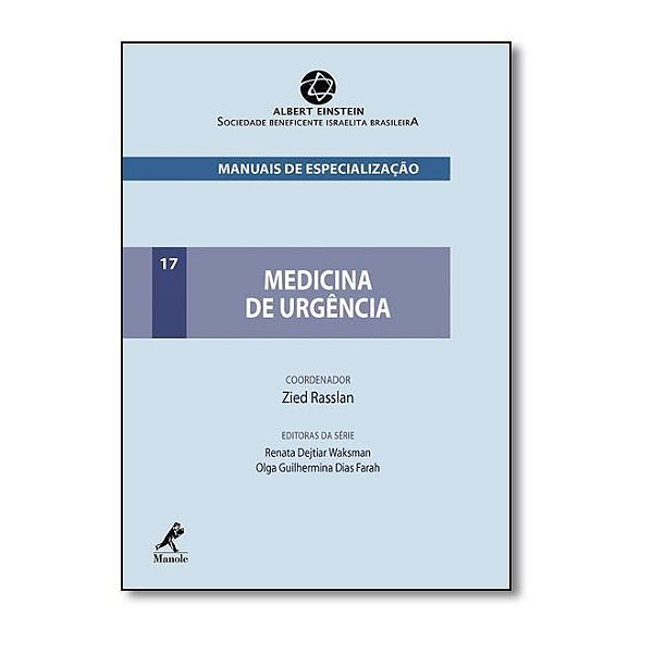 Livro Medicina de Urgência - Albert Einstein - Vol. 17 -  Rasslan - Manole