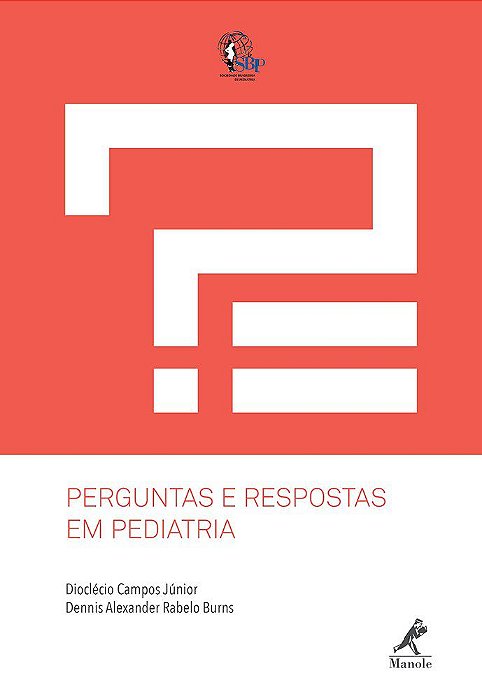 Livro Perguntas e Respostas em Pediatria - Campos Junior/burns