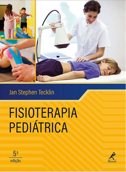 Livro Fisioterapia Pediátrica - Tecklin - Manole
