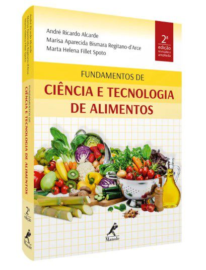 Livro Fundamentos de Ciência e Tecnologia de Alimentos - Alcarde - Manole