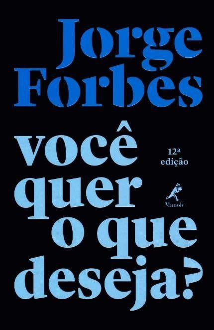 Livro Voce Quer o Que Deseja - Forbes