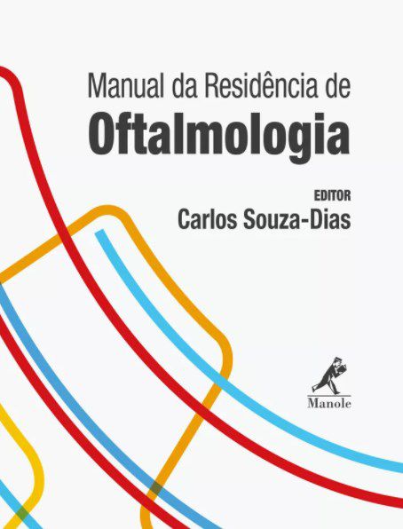 Livro Manual de Residência em Oftalmologia - Souza-dias - Manole