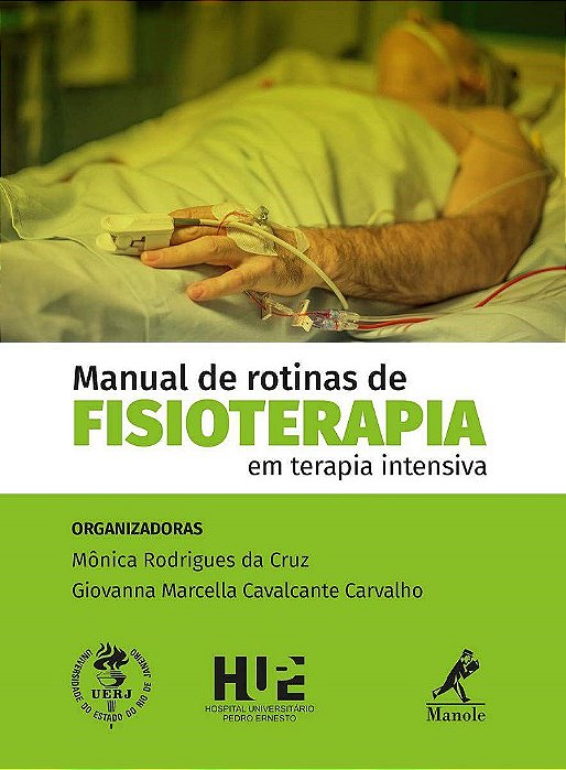 Livro Manual de Rotinas de Fisioterapia em Terapia Intensiva - Cruz - Manole