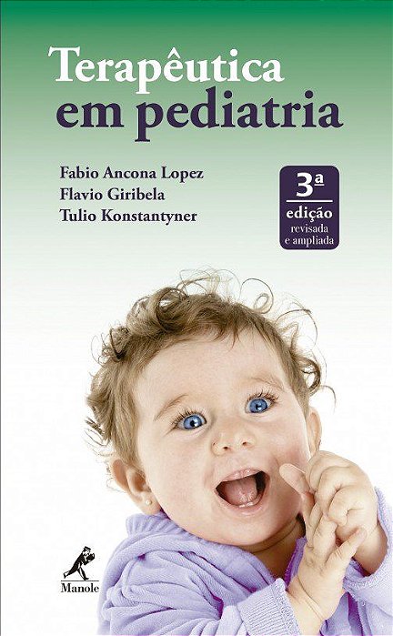 Livro Terapeutica em Pediatria - Lopez/giribela/konst