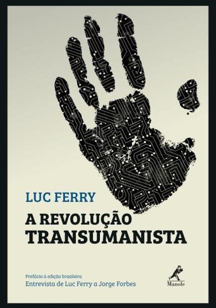 Livro A Revolução Transumanista