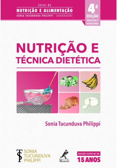 Livro Nutrição e Técnica Dietética  Philippi