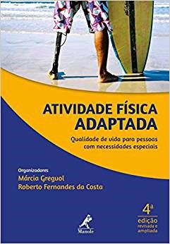 Livro Atividade Física Adaptada - Greguol - Manole