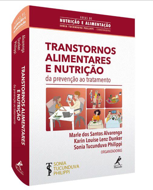 Livro Transtornos Alimentares e Nutrição da Prevenção ao Tratamento
