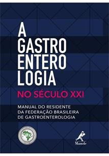 Livro A Gastroenterologia No Século XXI