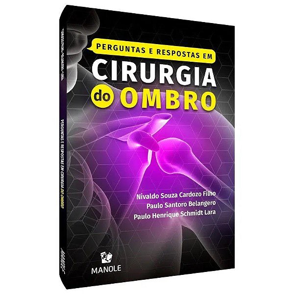 Livro Perguntas e Respostas em Cirurgia do Ombro - Cardozo - Manole