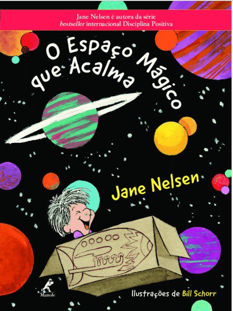 Livro O Espaço Mágico Que Acalma - Nelsen - Manole