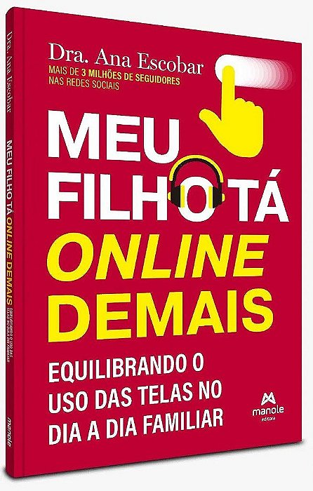 Livro Meu Filho tá Online Demais - Escobar - Manole