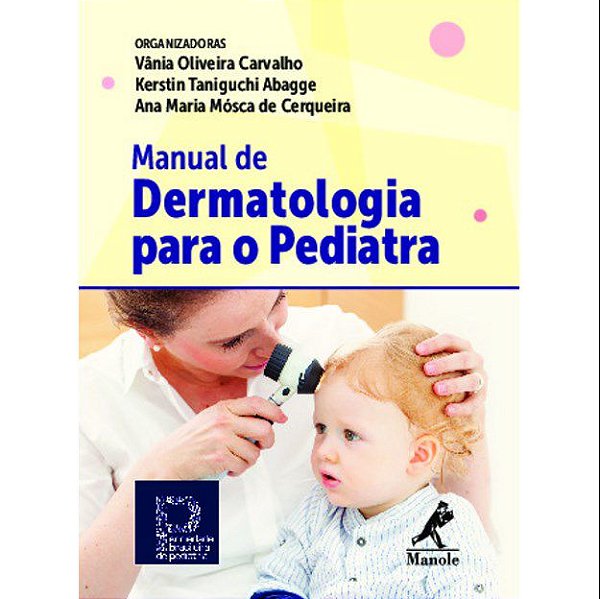Livro Manual de Dermatologia para o Pediatra