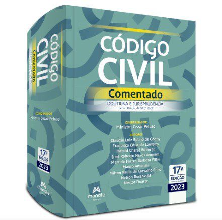 Livro Código Civil Comentado: Doutrina e Jurisprudência Lei N. 10.406, de 10.01.2 - Peluso - Manole