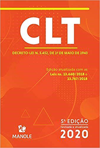 Livro Clt: Decreto-lei N. 5.452, de 1 de Maio de 1943 - Manole