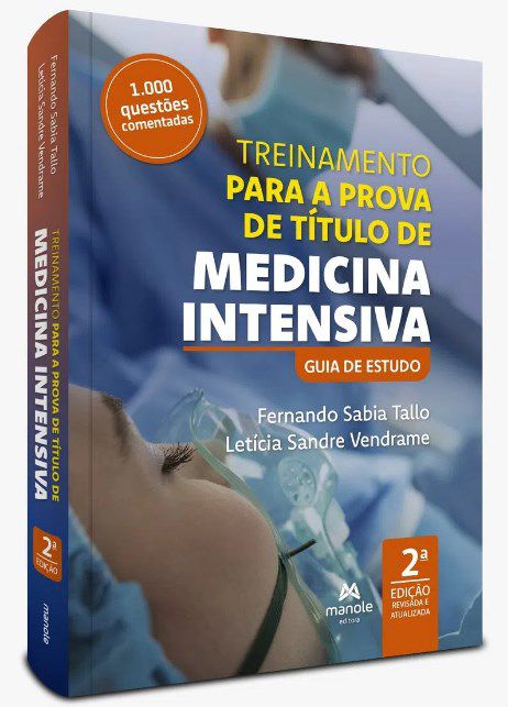 Livro Treinamento para o Título de Medicina Intensiva: Guia de Estudo