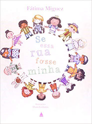 Livro Se Essa Rua Fosse Minha - Miguez