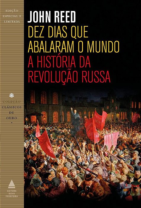 Livro Dez Dias Que Abalaram O Mundo - A Historia Da Revolucao Russa - Reed