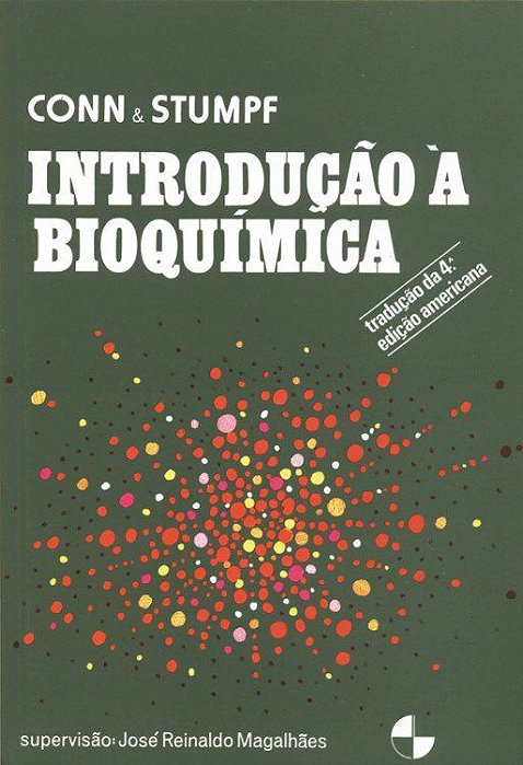 Livro Introdução a Bioquímica - Conn - Edgard Blucher