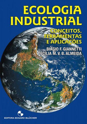 Livro Ecologia Industrial - Conceitos, Ferramentas e Aplicacoes - Almeida/giannetti