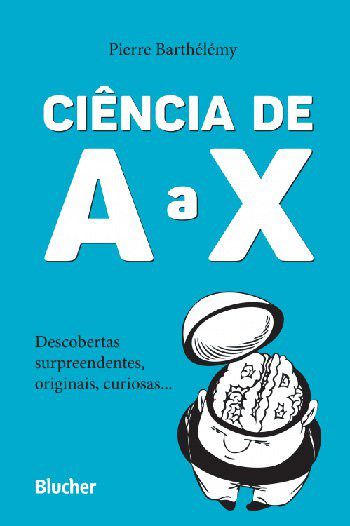 Livro Ciencia de a a X - Barthelemy